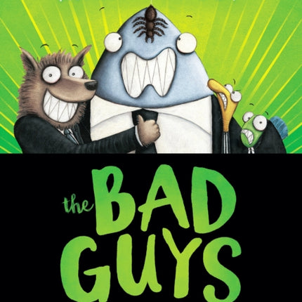 The Bad Guys in Mission Unpluckable Color Edition