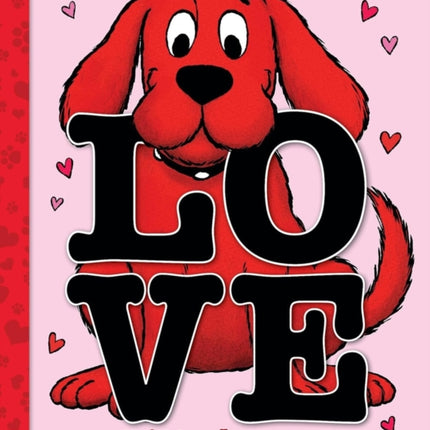 Love from Clifford the Big Red Dog