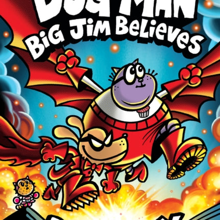 Dog Man Big Jim Believes A Graphic Novel Dog Man 14 From the Creator of Captain Underpants