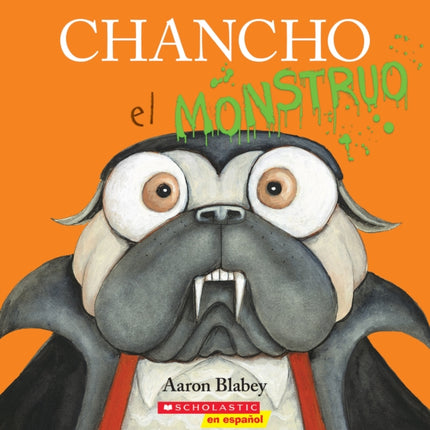 Pig the Monster Pig the Pug Spanish Edition