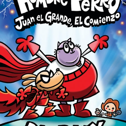 Hombre Perro Juan El Grande El Comienzo Dog Man Big Jim Begins