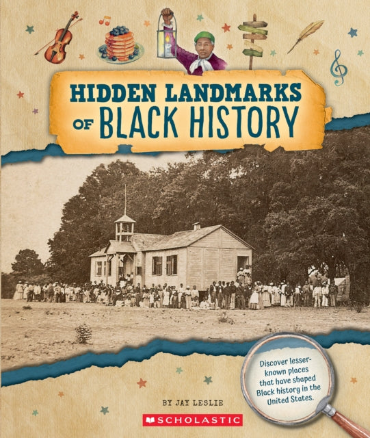 Hidden Landmarks of Black Freedom and Resistance