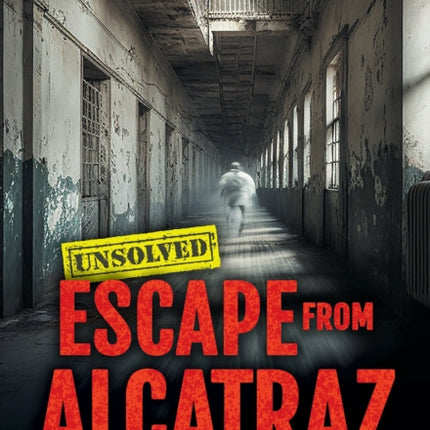 Escape from Alcatraz Unsolved