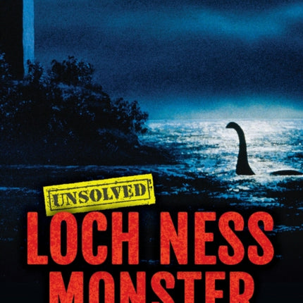 Loch Ness Monster Unsolved