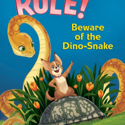 Beware of the DinoSnake A Branches Book Pets Rule 8
