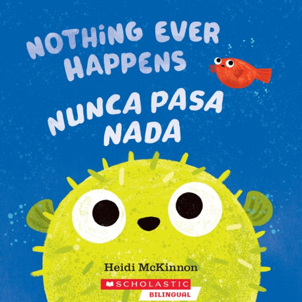Nothing Ever Happens Spanish Edition