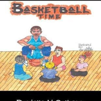 It's Basketball Time