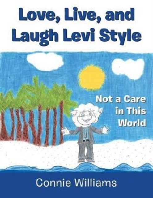 Love, Live, and Laugh Levi Style: Not a Care in