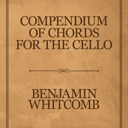 Compendium of Chords for the Cello