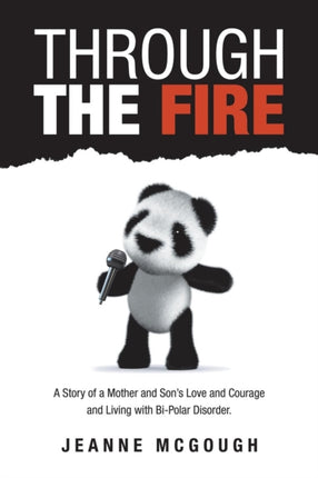 Through the Fire: A Story of a Mother and Son's