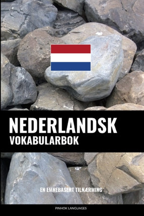 Nederlandsk Vokabularbok: En Emnebasert Tilnærming