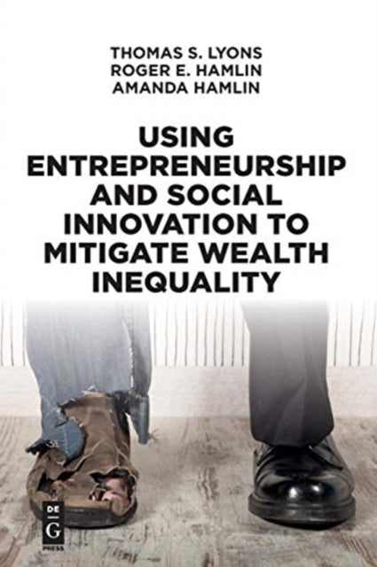 Using Entrepreneurship and Social Innovation to
