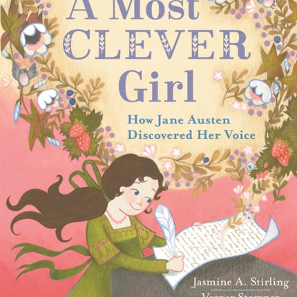 A Most Clever Girl: How Jane Austen Discovered