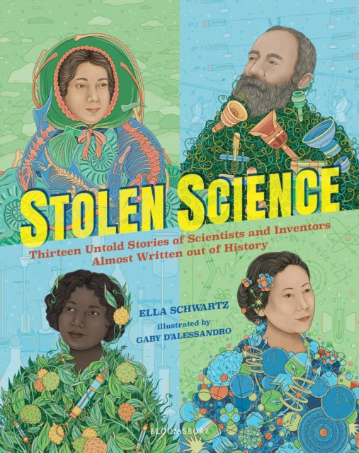 Stolen Science: Thirteen Untold Stories of Scientists and Inventors Almost Written out of History