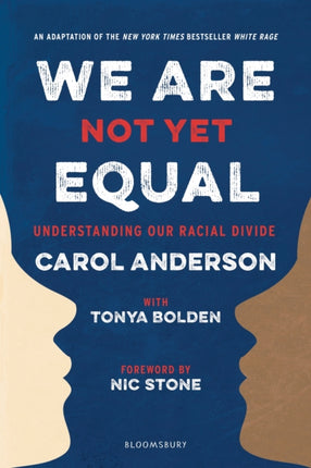 We Are Not Yet Equal Understanding Our Racial Divide