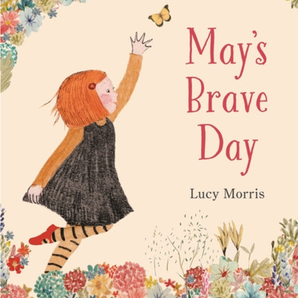 May's Brave Day