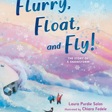 Flurry Float and Fly
