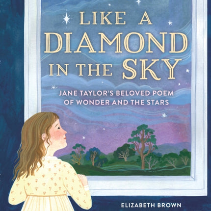 Like a Diamond in the Sky: Jane Taylor’s Beloved Poem of Wonder and the Stars