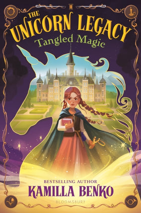 The Unicorn Legacy Tangled Magic