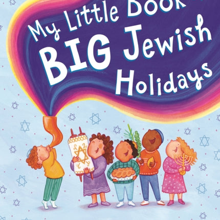 My Little Book of Big Jewish Holidays