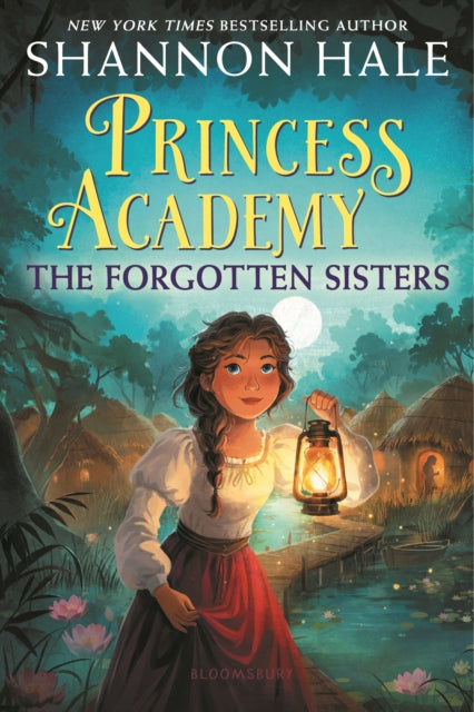 Princess Academy The Forgotten Sisters