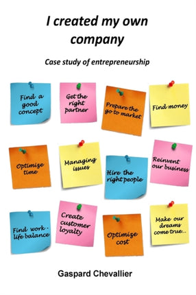 I created my own company: Case study of entrepreneurship