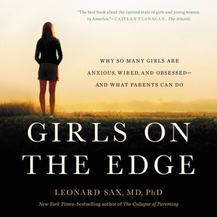 Girls on the Edge: Why So Many Girls Are Anxious,