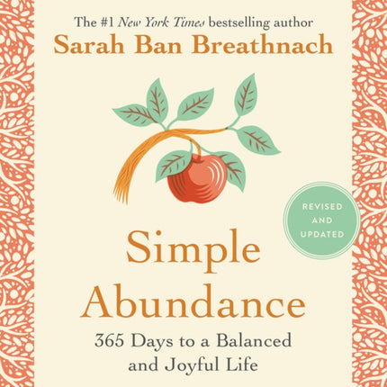 Simple Abundance: 365 Days to a Balanced and