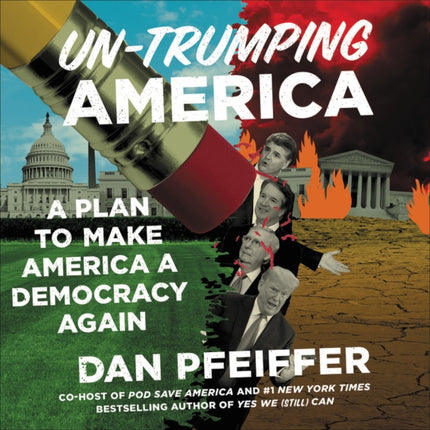 Un-Trumping America: A Plan to Make America a