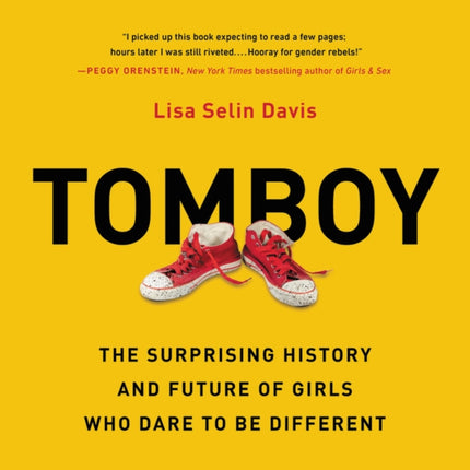 Tomboy: The Surprising History and Future of