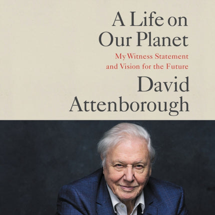 A Life on Our Planet Lib/E: My Witness Statement