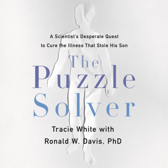 The Puzzle Solver: A Scientist's Desperate Quest