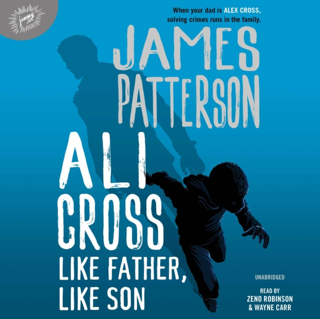 Ali Cross: Like Father, Like Son