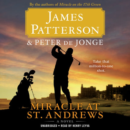 Miracle at St. Andrews  A Novel