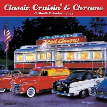 Classic Cruisin  Chrome 2025 12 X 12 Wall Calendar