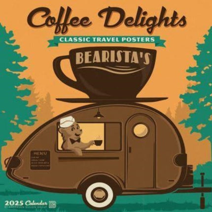 Coffee Delights 2025 12 X 12 Wall Calendar