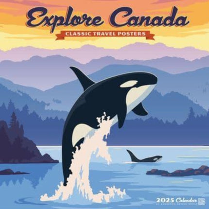 Explore Canada Adg 2025 12 X 12 Wall Calendar