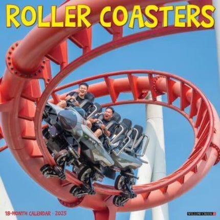 Roller Coasters 2025 12 X 12 Wall Calendar