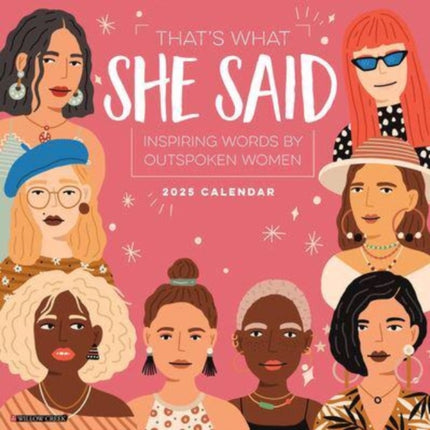 Thats What She Said 2025 12 X 12 Wall Calendar