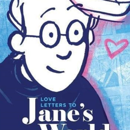 Love Letters to Jane's World