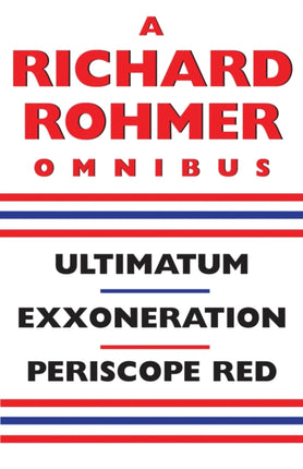 A Richard Rohmer Omnibus