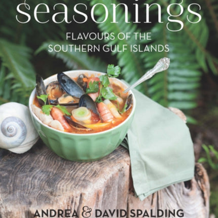 Seasonings: Flavours of the Southern Gulf Islands