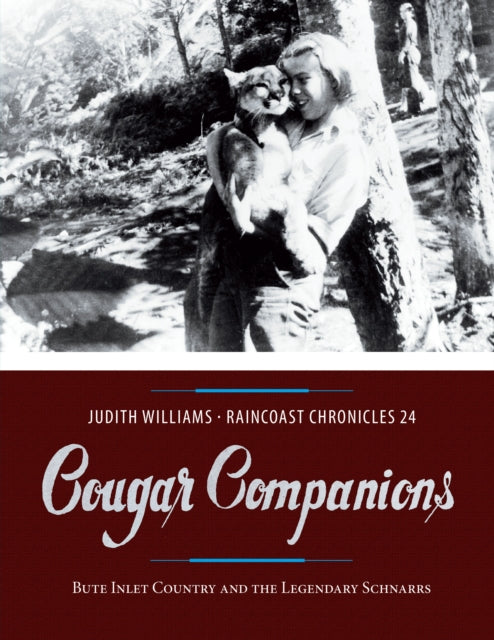 Raincoast Chronicles 24: Cougar Companions: Bute