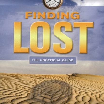 Finding Lost - Season Four: The Unofficial Guide