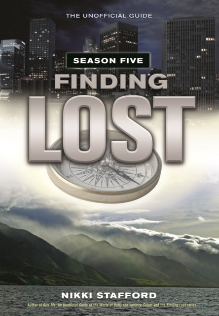 Finding Lost - Season Five: The Unofficial Guide