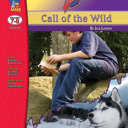 Call of the Wild, by Jack London Lit Link Grades