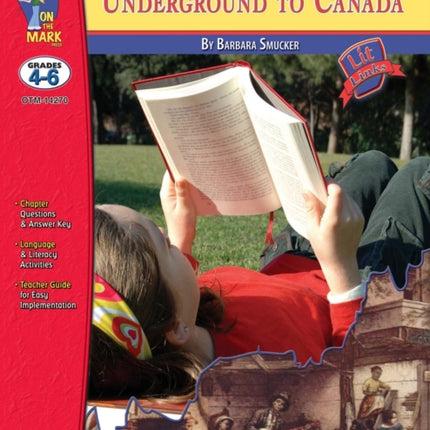 Underground to Canada, by Barbara Smucker Lit Link Grades 4-6