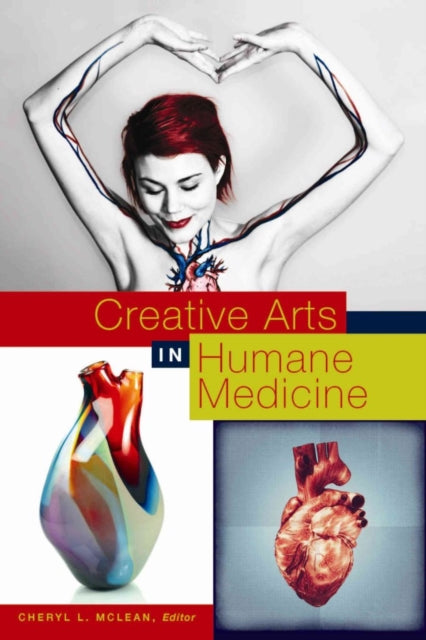 Creative Arts in Humane Medicine