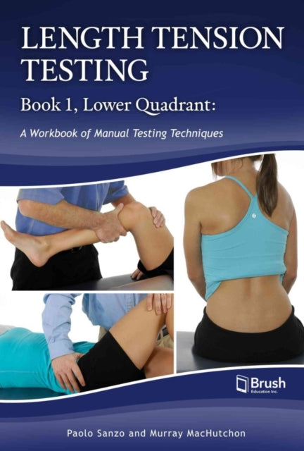 Length Tension Testing Book 1 Lower Quadrant