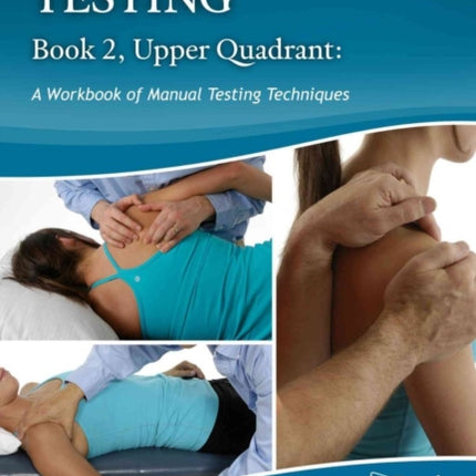 Length Tension Testing Book 2 Upper Quadrant